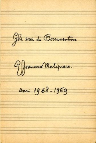 Gli eroi di Bonaventura. anni 1968-1969
