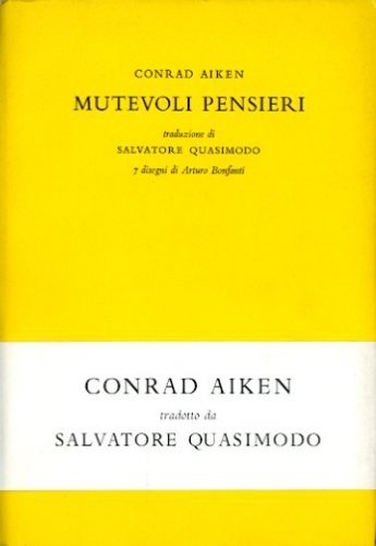 Mutevoli pensieri.