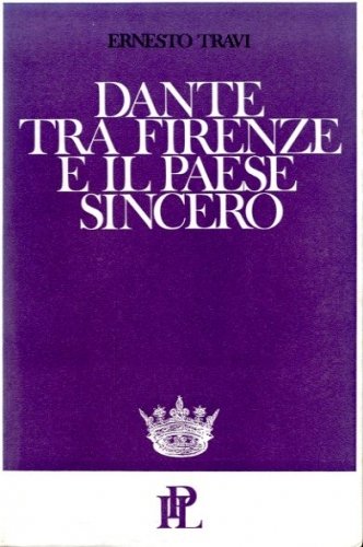 Dante tra Firenze e il paese sincero.