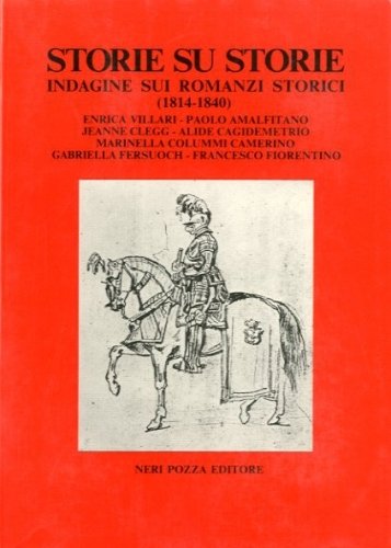 Storie su storie. Indagine sui romanzi storici (1814-1840)