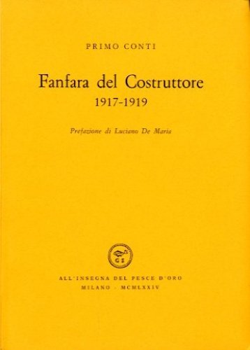 Fanfara del Costruttore. 1917-1919