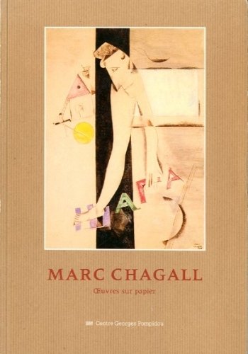 (Chagall) Marc Chagall. Oeuvres sur papier