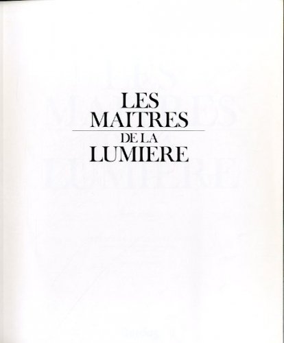 Les maitres de la lumiere.