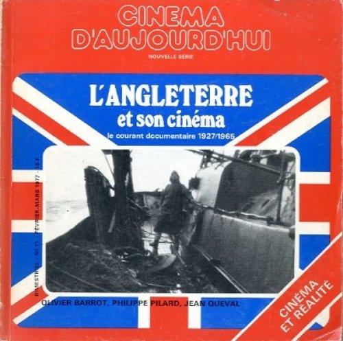 L'Angleterre et son cinéma. Le courant documentaire 1927/1965