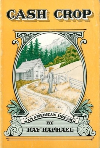 Cash crop an american dream.