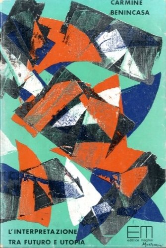 L'interpretazione tra futuro e utopia.
