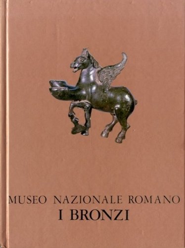Museo nazionale Romano. I Bronzi. Le Lucerne