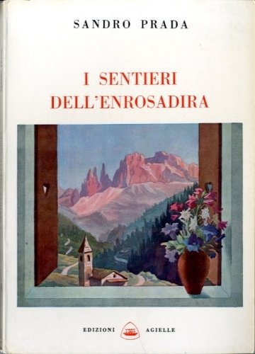 I sentieri dell'Enrosadira.