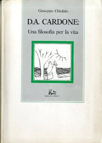 D.A. Cardone: una filosofia per la vita.