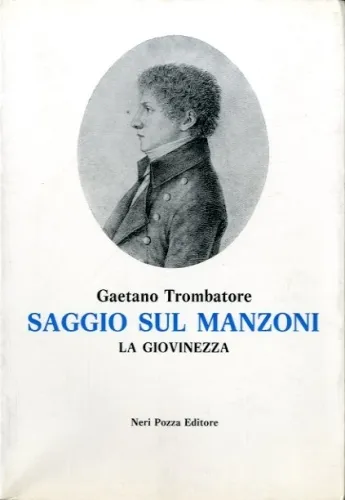 Saggio sul Manzoni. La giovinezza | Immagine principale