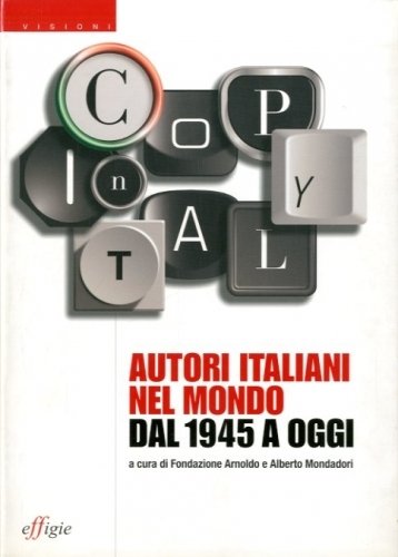 Copy in Italy. Autori italiani nel mondo dal 1945 a …