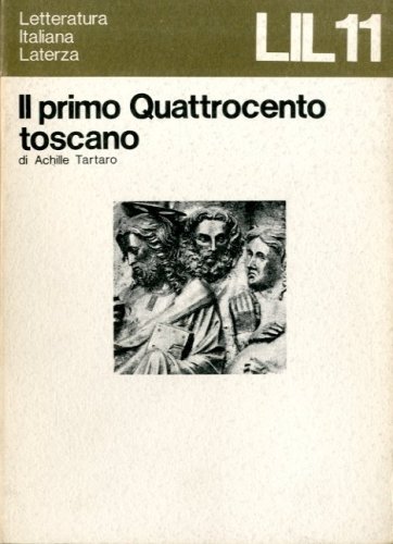 Il primo Quattrocento toscano.
