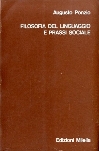 Filosofia del linguaggio e prassi sociale.
