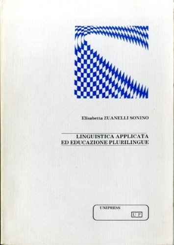 Linguistica applicata ed educazione plurilingue.