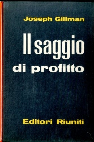 Il saggio di profitto.