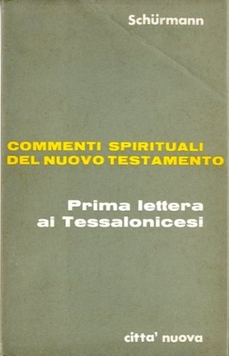 Prima lettera ai Tessalonicesi.