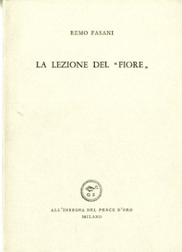 La lezione del 'Fiore'.