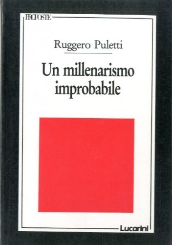 Un millenarismo improbabile.