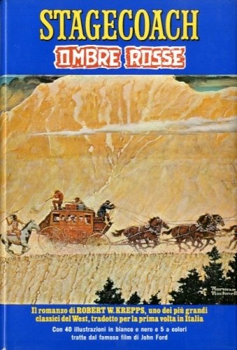 Stagecoach - Ombre rosse.