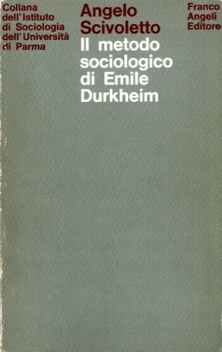 Il metodo sociologico di Emile Durkheim.