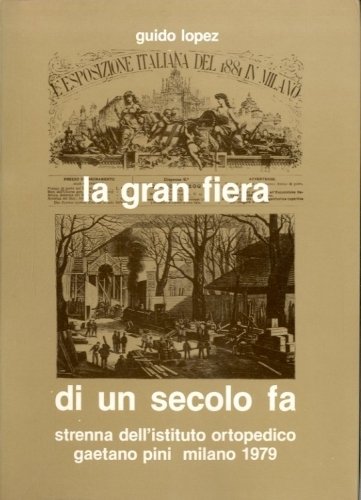 La gran fiera di un secolo fa.