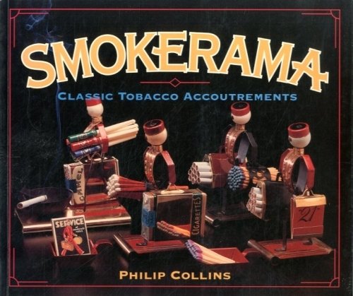 Smokerama. Classic Tobacco Accoutrements