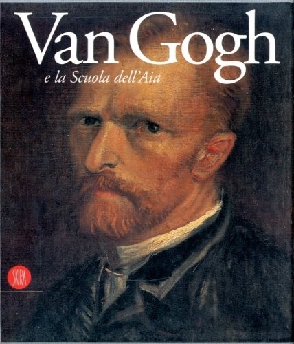 (Van Gogh) Van Gogh e la Scuola dell'Aia.