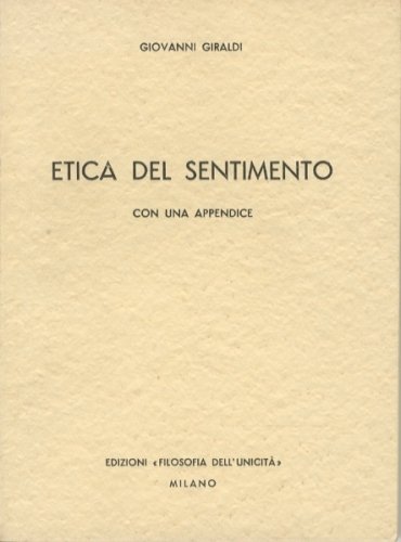 Etica del sentimento. con un'appendice