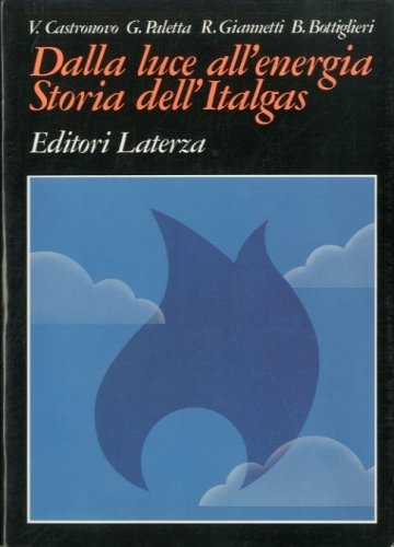 Dalla luce all'energia. Storia dell'Italgas.