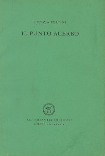 Il punto acerbo.