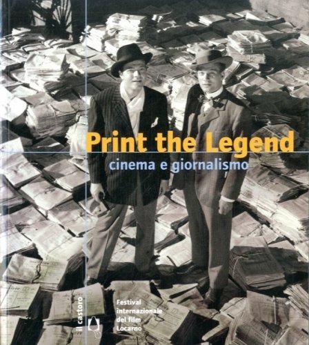 Print the legend. Cinema e giornalismo