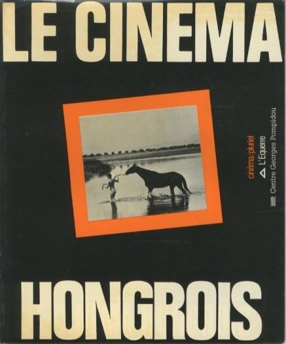 Le cinema hongrois.