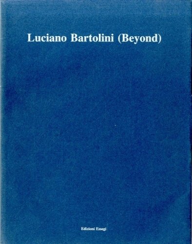 (Bartolini) Luciano Bartolini - Beyond.