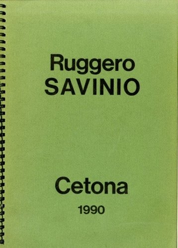 (Savinio) Ruggero Savinio. Cetona 1990.