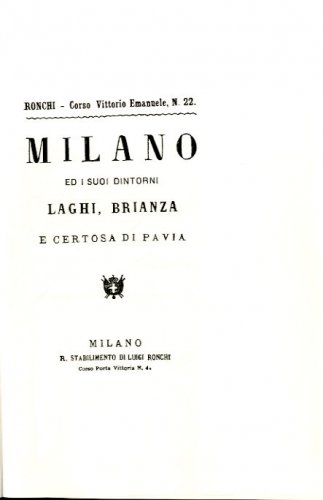 Milano ed i suoi dintorni. Laghi, Brianza e Certosa di …