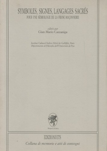 Symboles, signes, langages sacre'. Pour uno semiologie de la franc-maçonnerie