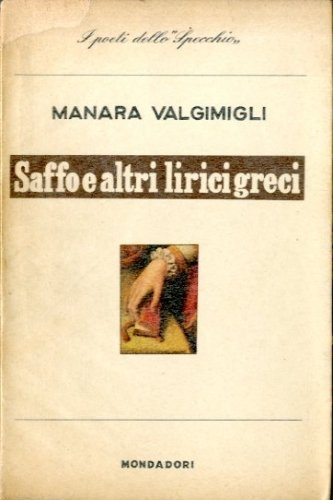 Saffo e altri lirici greci.