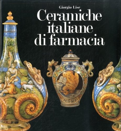 Ceramiche italiane di farmacia.