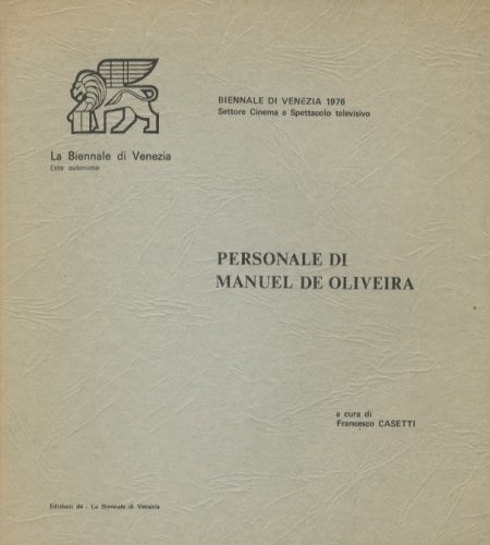 Personale di Manuel De Oliveira.