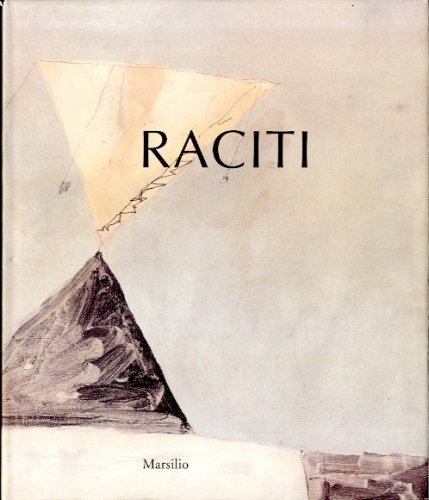 (Raciti) Raciti. Opere 1950-1997