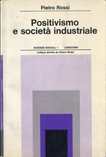 Positivismo e scienze sociali.