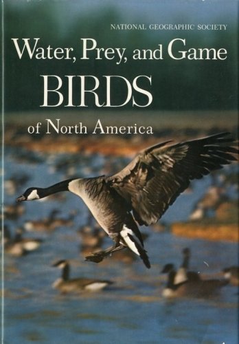 Water, Prey, and Game Birds of North America.