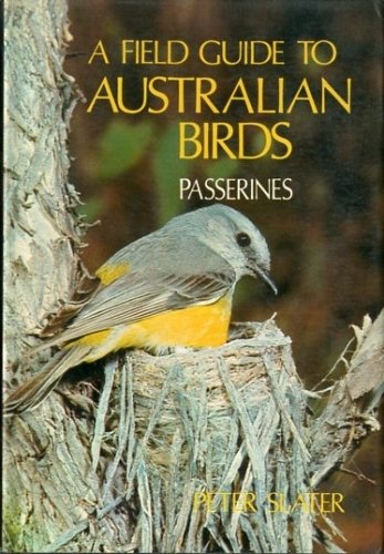 A field guide to australian birds. Passerines