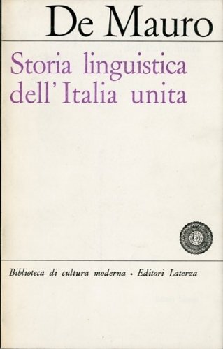 Storia linguistica dell'Italia unita.