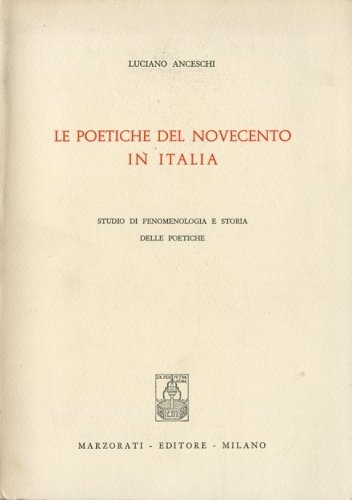 Le poetiche del Novecento in Italia.