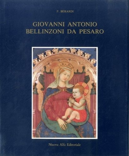 (Bellinzoni da Pesaro) Giovanni Antonio Bellinzoni da Pesaro.