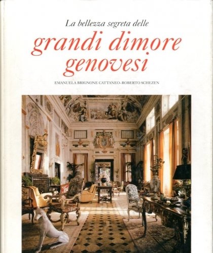 la bellezza segreta delle grandi dimore genovesi.