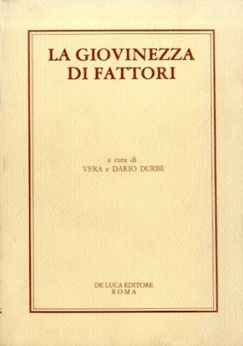 (Fattori) La giovinezza di Fattori. Collezione di studi, documenti e …
