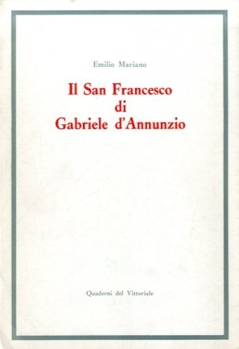 Il San Francesco di Gabriele d'Annunzio.