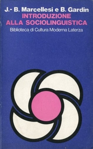 Introduzione alla sociolinguistica.